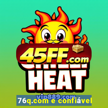 76q.com e confiável